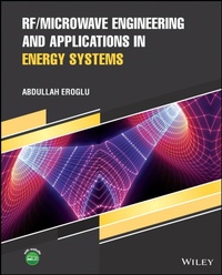 Enlarge image Cover: RF/Microwave Engineering and Applications in Energy Systems - Wiley
