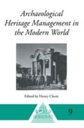 Cover: Archaeological Heritage Management in the Modern World - Routledge