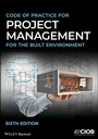 Cover: Code of Practice for Project Management for the Built Environment - Wiley-ISTE