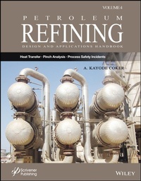 Enlarge image Cover: Petroleum Refining Design and Applications Handbook, Volume 4 - Wiley