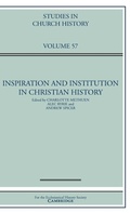 Cover: Inspiration and Institution in Christian History: Volume 57 - Cambridge University Press