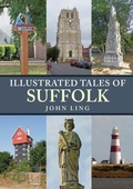 Cover: Illustrated Tales of Suffolk - Amberley Publishing