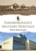 Cover: Farnborough's Military Heritage - Amberley Publishing