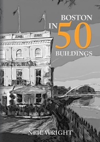 Enlarge image Cover: Boston in 50 Buildings - Amberley Publishing