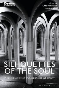 Abbildung von: Silhouettes of the Soul - Bloomsbury Visual Arts