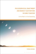Cover: Philosophical Enactment and Bodily Cultivation in Early Daoism - Bloomsbury Academic