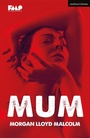 Cover: Mum - Methuen Drama
