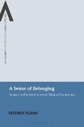 Cover: A Sense of Belonging - Bloomsbury Academic