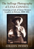 Cover: The Suffrage Photography of Lena Connell - McFarland & Co Inc