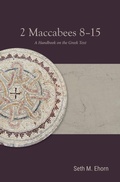 Cover: 2 Maccabees 8-15 - Baylor University Press
