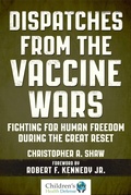 Cover: Dispatches from the Vaccine Wars - Sky Pony Press