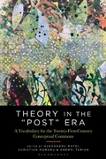 Cover: Theory in the "Post" Era - Bloomsbury Academic USA