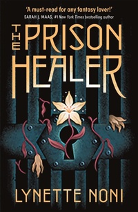 Enlarge image Cover: The Prison Healer - Hodderscape