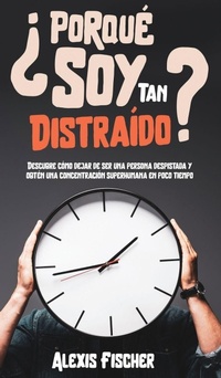 Enlarge image Cover: ?Porque Soy Tan Distraido? - Maria Fernanda Moguel Cruz