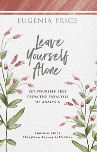 Enlarge image Cover: Leave Yourself Alone - Turner Publishing Company