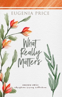 Abbildung von: What Really Matters - Turner Publishing Company