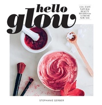 Abbildung von: Hello Glow - Weldon Owen, Incorporated