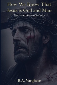 Enlarge image Cover: How We Know That Jesus is God and Man - Testament Book House