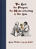 Cover: The Girl, the Penguin, the Home-Schooling and the Gin - John Blake Publishing Ltd