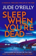 Cover: Sleep When You're Dead - Head of Zeus -- an Aries Book