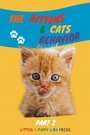 Cover: The Kittens & Cats Behavior Part 2: Easily explain your little friends' true needs to kids in a fun way (Kids Love Pets, #2) - Jack Golden