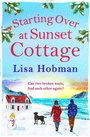 Cover: Starting Over At Sunset Cottage - Boldwood Books Ltd