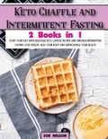 Cover: Keto Chaffle and Intermittent Fasting - Zoe Nelson
