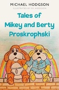 Cover: Tales of Mikey and Berty Proskrophski - Matador