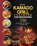 Cover: The UK Kamado Grill Cookbook For Beginners - Charles Armstrong