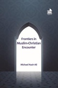 Cover: Frontiers in Muslim-Christian Encounter - Regnum Books International