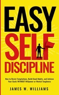 Cover: Easy Self-Discipline - Alakai Publishing LLC