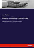 Cover: Education as a Missionary Agency in India - Hansebooks