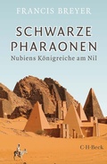 Abbildung von: Schwarze Pharaonen - C.H.BECK