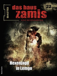 Abbildung von: Das Haus Zamis 22 - Bastei Lübbe
