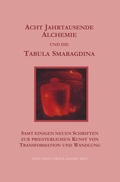 Cover: Acht Jahrtausende Alchemie und die Tabula Smaragdina - Edition Oriflamme