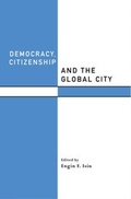 Cover: Democracy, Citizenship and the Global City - Routledge