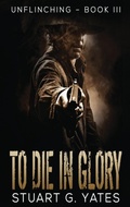 Cover: To Die In Glory - Next Chapter