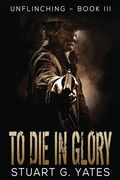 Cover: To Die In Glory - Next Chapter