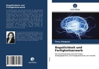 Enlarge image Cover: Ängstlichkeit und Fertigkeitserwerb - Verlag Unser Wissen