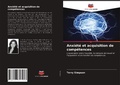 Cover: Anxi&eacute;t&eacute; et acquisition de comp&eacute;tences - Editions Notre Savoir
