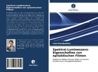 Abbildung von: Spektral-Lumineszenz-Eigenschaften von epitaktischen Filmen - Verlag Unser Wissen