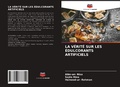 Cover: LA V&Eacute;RIT&Eacute; SUR LES &Eacute;DULCORANTS ARTIFICIELS - Editions Notre Savoir
