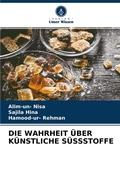 Cover: Die Wahrheit UEber Kuenstliche Suessstoffe - International Book Market Service Ltd