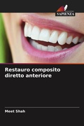 Cover: Restauro composito diretto anteriore - Edizioni Sapienza