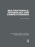 Cover: Multinationals, Technology & Competitiveness (RLE International Business) - Routledge