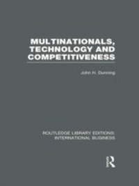 Enlarge image Cover: Multinationals, Technology & Competitiveness (RLE International Business) - Routledge