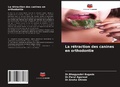 Cover: La r&eacute;traction des canines en orthodontie - Editions Notre Savoir