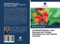 Cover: Verbindlichkeiten oder Ressourcen? Einige Perspektiven zum Thema Unkraut - Verlag Unser Wissen
