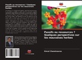 Cover: Passifs ou ressources ? Quelques perspectives sur les mauvaises herbes - Editions Notre Savoir