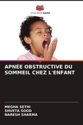 Cover: APN&Eacute;E OBSTRUCTIVE DU SOMMEIL CHEZ L'ENFANT - Editions Notre Savoir